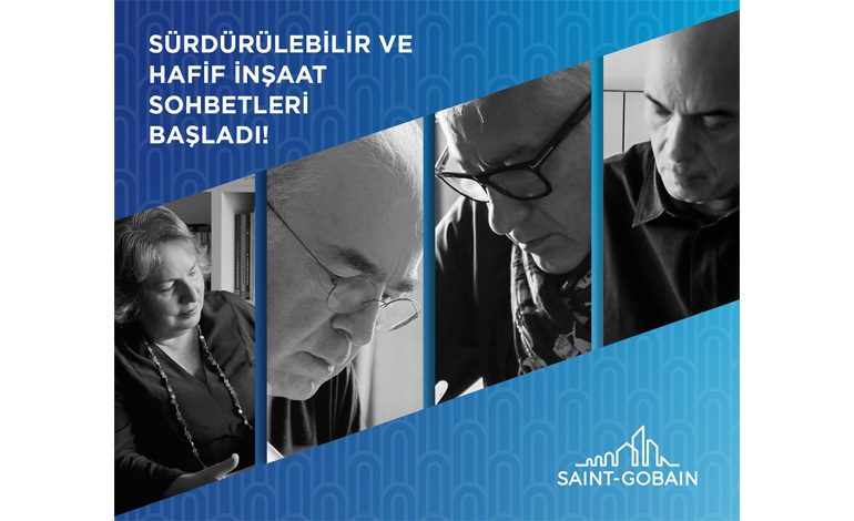 Saint-Gobain İnşaat Sektörüne Yeni Bir Soluk Getiriyor: Sürdürülebilir ve Hafif İnşaat