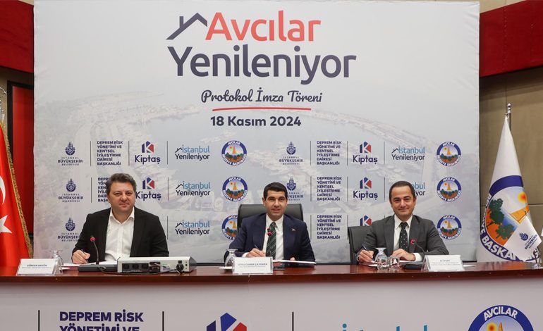 KİPTAŞ ve Avcılar Belediyesi arasında, “İstanbul Yenileniyor” çalışması kapsamında protokol imzalandı